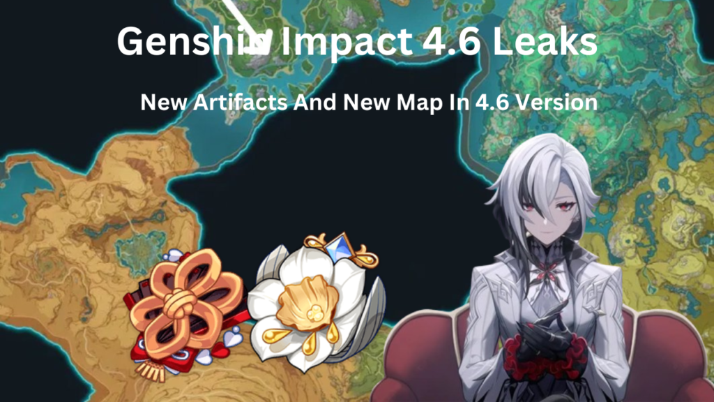 Genshin Impact 4.6 Leaks